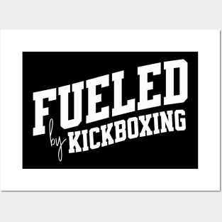 Fueled by kickboxing Posters and Art